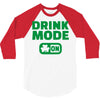 drink mode on (2) 3/4 Sleeve Shirt