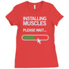 installing muscles please wait Ladies Fitted T-Shirt