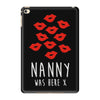 nanny was here iPad Mini 4
