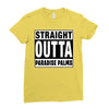 straight outta paradise palms Ladies Fitted T-Shirt