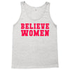 believe women Tank Top