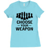 Chess Choose Your Weapon, Ladies Fitted T-Shirt