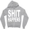 shit happens Zipper Hoodie