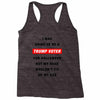 i was going to be a trump voter for halloween but my head wouldn't fit Racerback Tank
