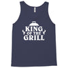 king of the grill Tank Top