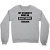 my students have an awesome teacher Crewneck Sweatshirt