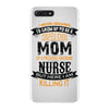 Super Cool Mom Of A Freaking Awesome Nurse iPhone 7 Plus Case