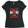 Forget it Girls My Mom Is My Valentine Women's Triblend Scoop T-shirt