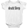 death sleep Baby Bodysuit