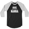 Only The Best Moms Get Promoted To Nanna 3/4 Sleeve Shirt