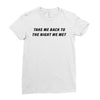 Take Me Back To The Night We Met Ladies Fitted T-Shirt