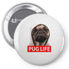 pug life Pin-back button