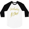 wine outside 3/4 Sleeve Shirt