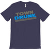town drunk T-Shirt