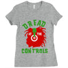 dread at the controls Ladies Fitted T-Shirt