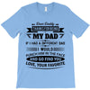 Dear Daddy... T-Shirt
