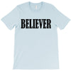 believer T-Shirt