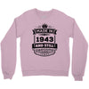 Made In 1943 And Still Awesome Crewneck Sweatshirt