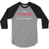 i'm a writer what's your superpower 3/4 Sleeve Shirt
