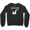 netflexin' Crewneck Sweatshirt