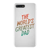 The Worlds Greatest Dad iPhone 7 Plus Case