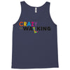 crazy for walking Tank Top