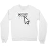 Copy Paste Matching Crewneck Sweatshirt