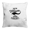 New Mom 2018 Rokie Dept. Throw Pillow