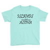 islands of aloha Youth Tee