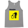 trash Tank Top