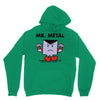 mr. metal Hoodie