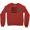 holly jolly christmas Crewneck Sweatshirt