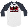 im not insane, ideal birthday gift or present 3/4 Sleeve Shirt