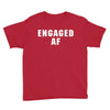 engaged af Youth Tee