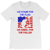 we stand for the flag T-Shirt