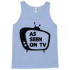as seen on tv Tank Top