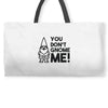 you don't gnome me! Weekender Totes