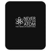 science tshirt never trust an atom Mousepad