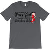 i'm that crazy girl who loves betty boop a lot T-Shirt