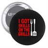 got skills on the grills apron Pin-back button