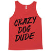 crazy dog dude Tank Top
