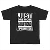 Just One More Girlfriend I Promise Toddler T-shirt