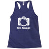 oh snap camera Racerback Tank