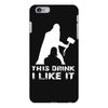 This Drink I Like It iPhone 6 Plus/6s Plus Case