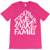 together we make a family 2 T-Shirt