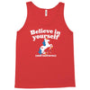 believe in yourself (and unicorns) Tank Top