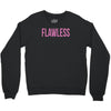 flawless Crewneck Sweatshirt
