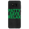 patty says relax Samsung Galaxy S8