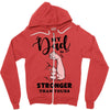 My Dad is Stronger Than Yours Zipper Hoodie