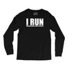 i run Long Sleeve Shirts